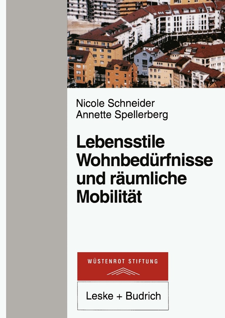 Lebensstile, Wohnbedürfnisse und räumliche Mobilität, Häftad