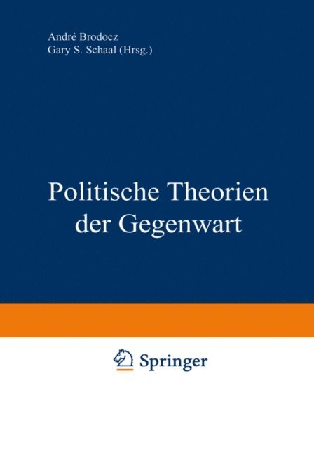 Andre Brodocz - Politische Theorien der Gegenwart, E-bok