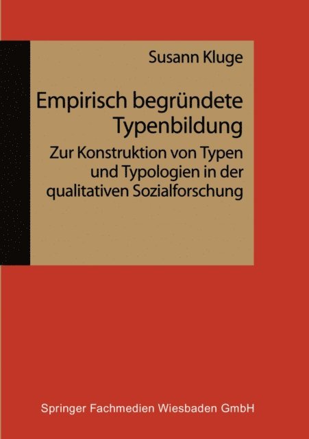 Susann Kluge - Empirisch begründete Typenbildung, E-bok