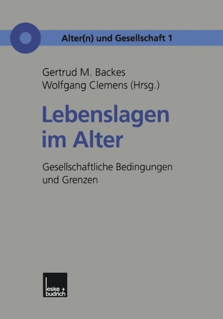 Wolfgang Clemens, Gertrud M. Backes - Lebenslagen im Alter, E-bok