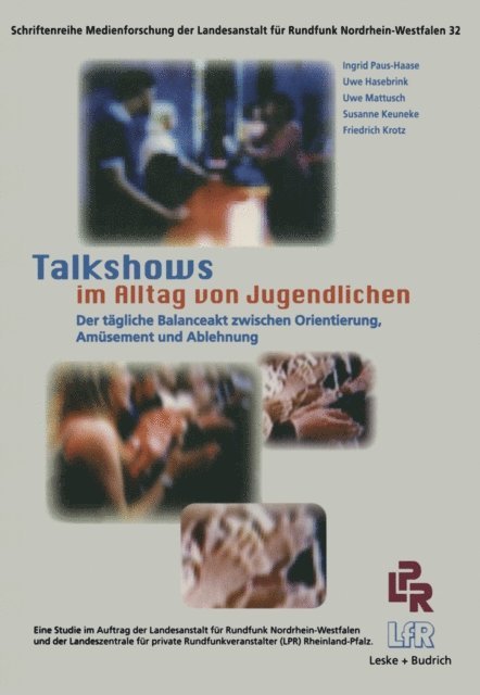 Friedrich Krotz, Susanne Keuneke, Uwe Mattusch, Uwe Hasebrink, Ingrid Paus-Hasebrink - Talkshows im Alltag von Jugendlichen, E-bok