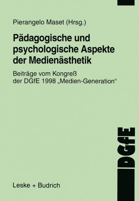 Pierangelo Maset - Pädagogische und psychologische Aspekte der Medienästhetik, E-bok