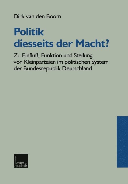 Dirk van den Boom - Politik diesseits der Macht?, E-bok