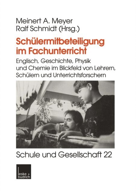 Meinert A. Meyer, Ralf Schmidt - Schülermitbeteiligung im Fachunterricht, E-bok