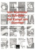Von Adenauer zu Schröder ? Der Kampf um Stimmen
