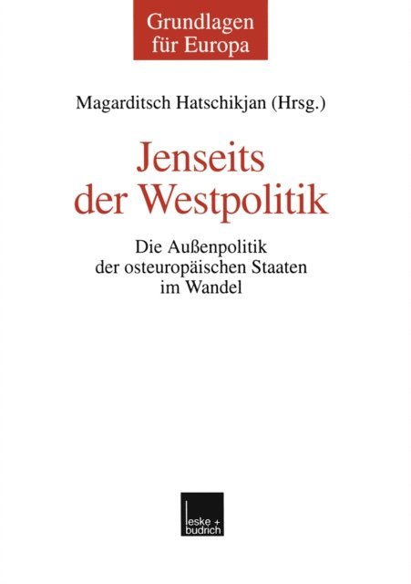 Magarditsch Hatschikjan - Jenseits der Westpolitik, E-bok