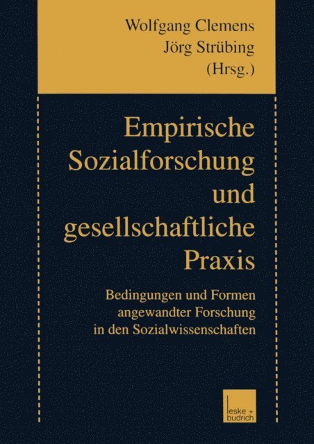 Jorg Strubing, Wolfgang Clemens - Empirische Sozialforschung und gesellschaftliche Praxis, E-bok