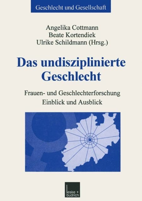 Ulrike Schildmann, Angelika Cottmann - Das undisziplinierte Geschlecht, E-bok