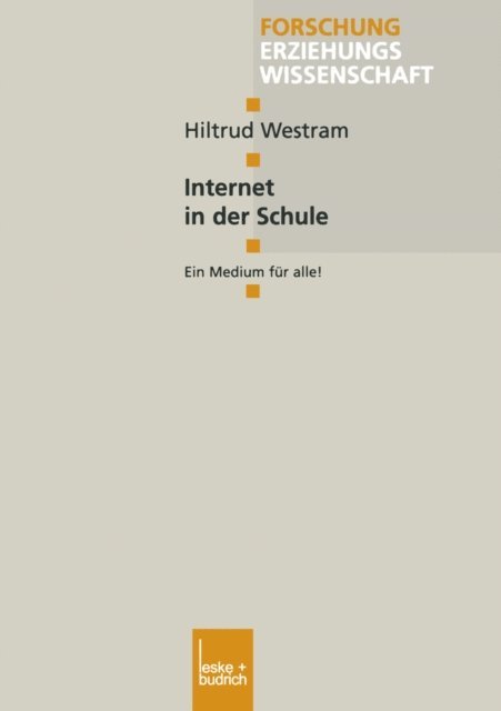 Hiltrud Westram - Internet in der Schule, E-bok