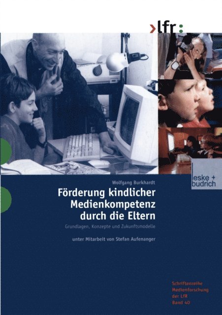 Wolfgang Burkhardt - Förderung kindlicher Medienkompetenz durch die Eltern, E-bok
