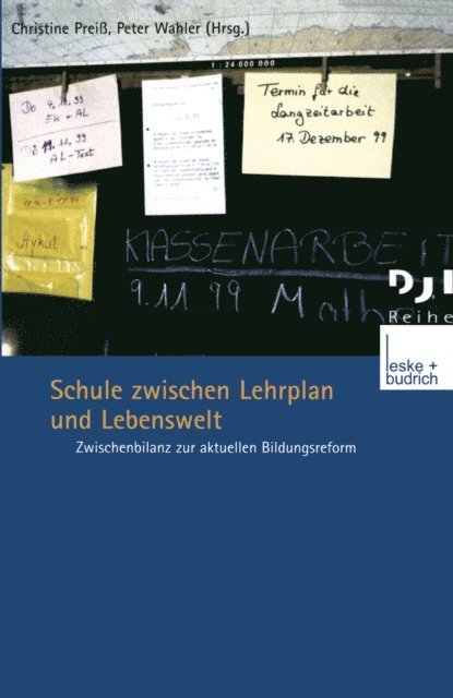 Peter Wahler, Christine Prei - Schule zwischen Lehrplan und Lebenswelt, E-bok