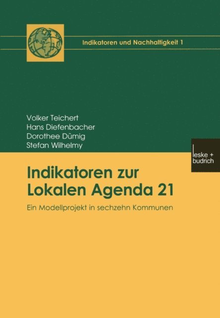 Stefan Wilhelmy, Dorothee Dumig, Hans Diefenbacher, Volker Teichert - Indikatoren zur Lokalen Agenda 21, E-bok