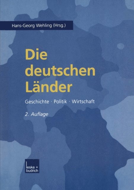 Hans-Georg Wehling - Die deutschen Länder, E-bok