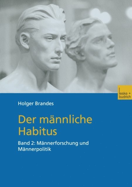 Holger Brandes - Der männliche Habitus, E-bok