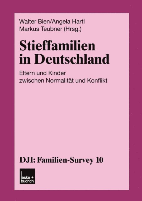 Markus Teubner, Angela Hartl, Walter Bien - Stieffamilien in Deutschland, E-bok