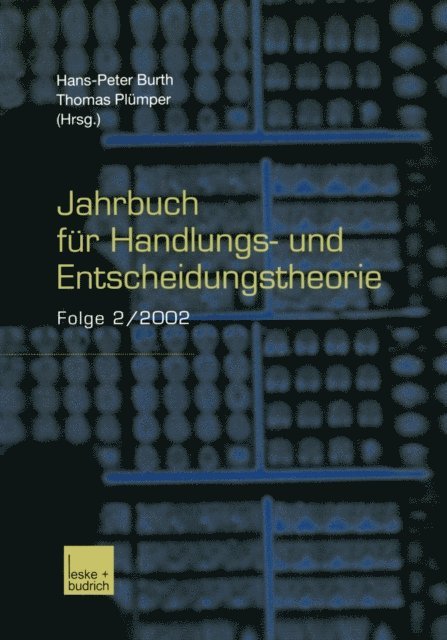 Thomas Plumper, Hans-Peter Burth - Jahrbuch für Handlungs- und Entscheidungstheorie, E-bok