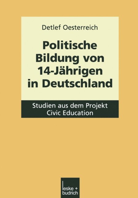 Detlef Oesterreich - Politische Bildung von 14-Jährigen in Deutschland, E-bok