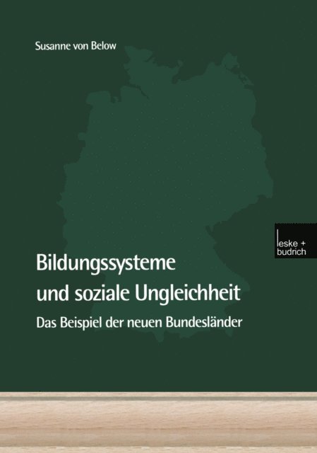 Susanne von Below - Bildungssysteme und soziale Ungleichheit, E-bok