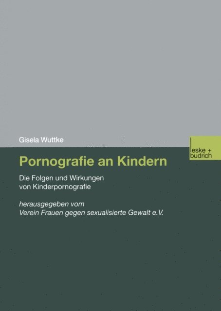 Gisela Wuttke - Pornografie an Kindern, E-bok. Tillgänglighet: Lägg i varukorg