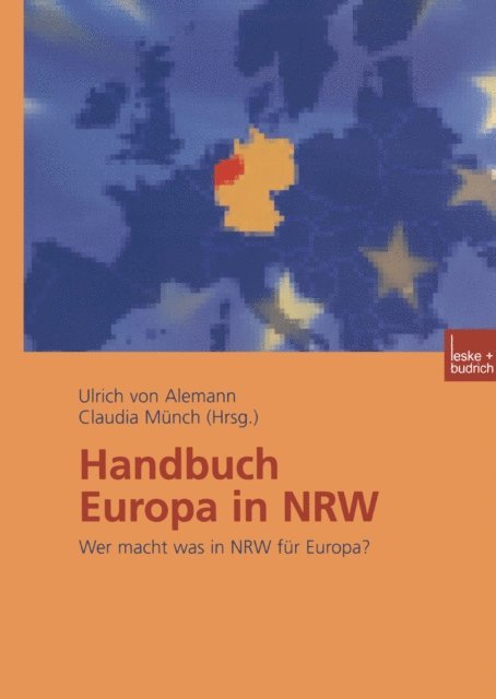 Claudia Munch, Ulrich Alemann - Handbuch Europa in NRW, E-bok