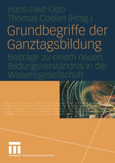 Thomas Coelen, Hans-Uwe Otto - Grundbegriffe der Ganztagsbildung, E-bok