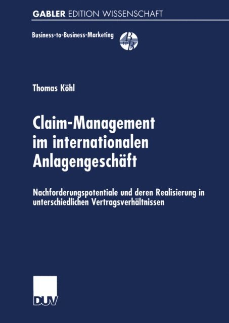 Thomas Kohl - Claim-Management im internationalen Anlagengeschäft, E-bok