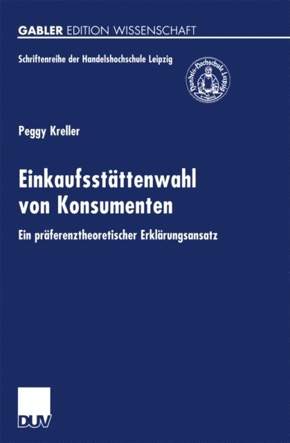 Peggy Kreller - Einkaufsstättenwahl von Konsumenten, E-bok