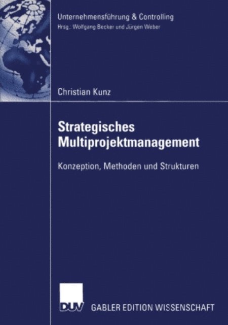 Christian Kunz - Strategisches Multiprojektmanagement, E-bok