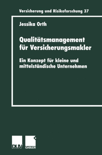 Jessika Orth - Qualitätsmanagement für Versicherungsmakler, E-bok