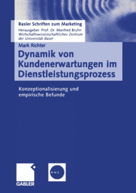 Mark Richter - Dynamik von Kundenerwartungen im Dienstleistungsprozess, E-bok