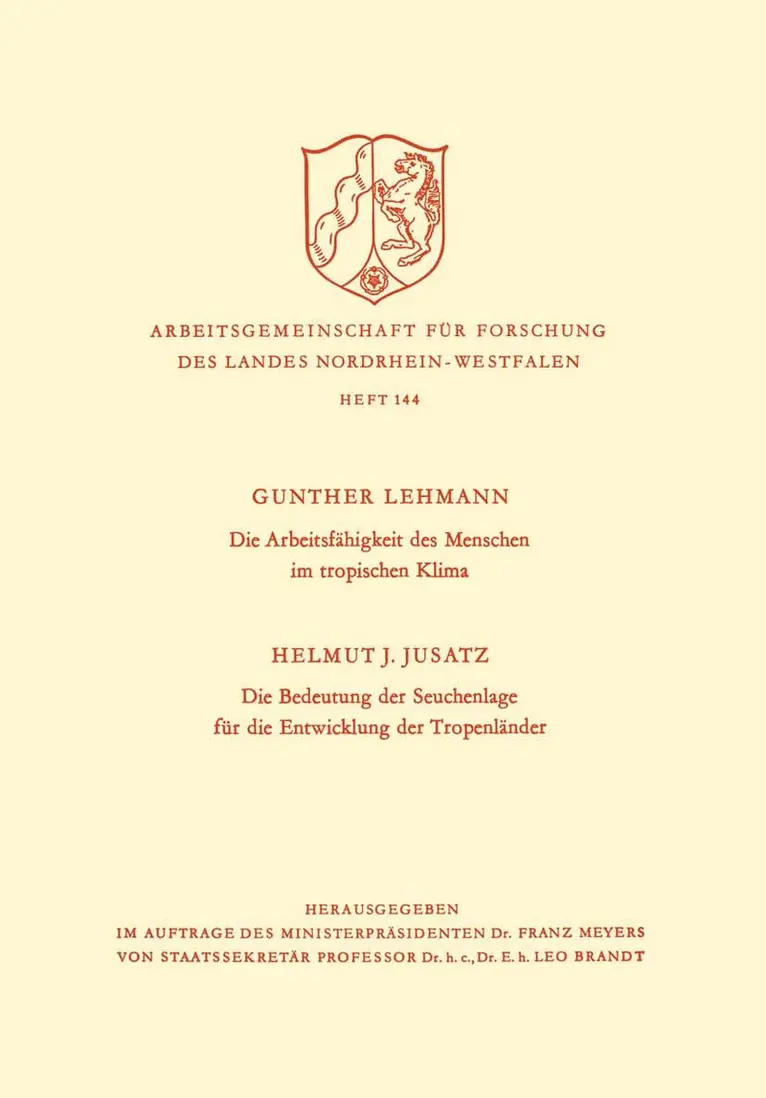 Die Arbeitsfähigkeit des Menschen im tropischen Klima. Die Bedeutung der Seuchenlage für die Entwicklung der Tropenländer