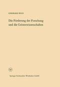 Die Frderung der Forschung und die Geisteswissenschaften