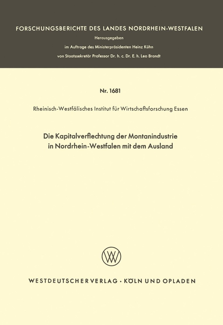 Rheinisch-Westfälisches Institut für Wirtschaftsforschung Essen Rheinisch-Westfälisches Institut für Wirtschaftsforschung Essen - Die Kapitalverflechtung der Montanindustrie in Nordrhein-Westfalen mit dem Ausland, Häftad