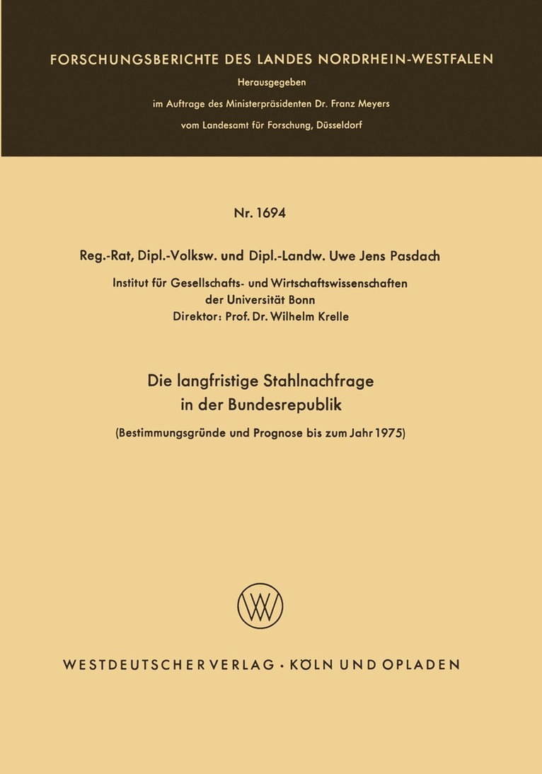 Uwe Jens Pasdach - Die langfristige Stahlnachfrage in der Bundesrepublik, Häftad