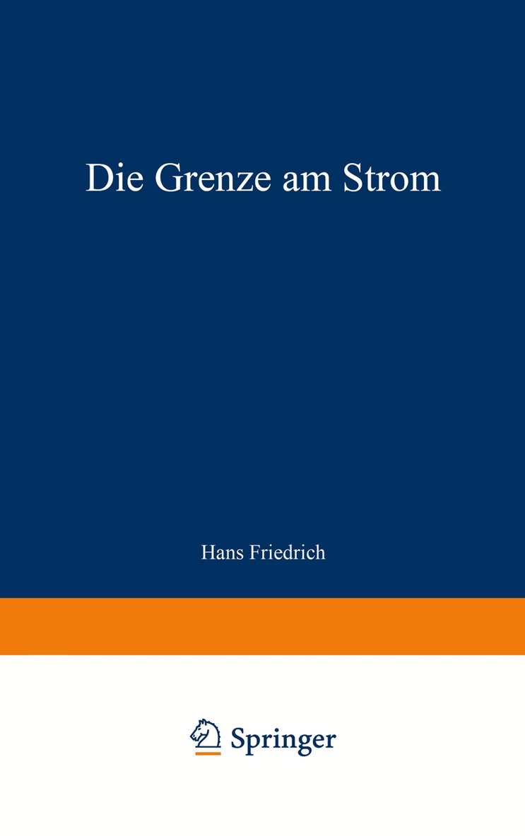 Hans Friedrich - Die Grenze am Strom, Häftad