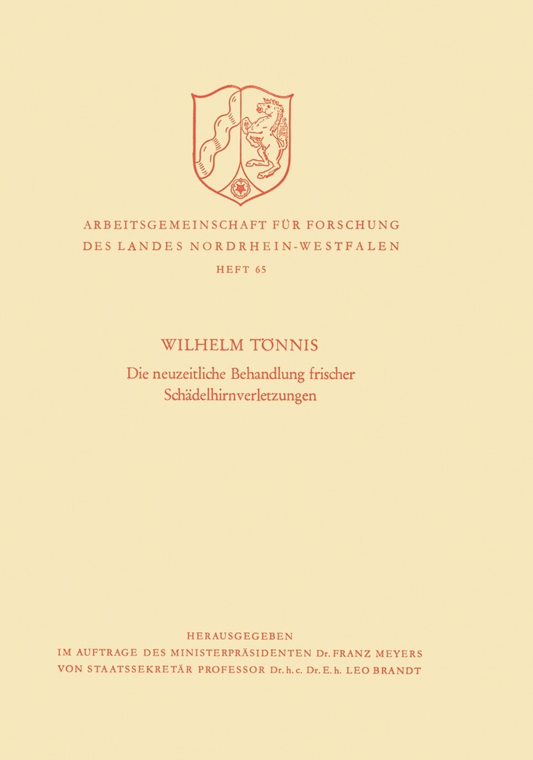 Wilhelm Tönnis - Die neuzeitliche Behandlung frischer Schädelhirnverletzungen, Häftad