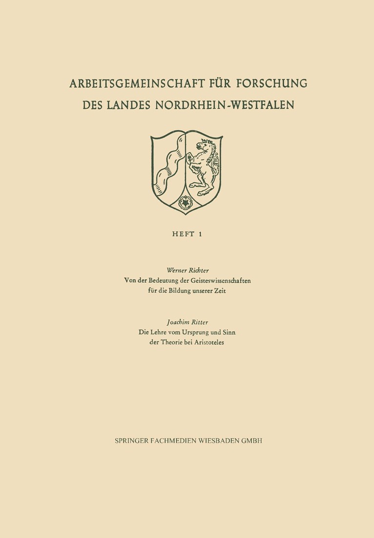 Werner Richter - Von der Bedeutung der Geisteswissenschaften für die Bildung unserer Zeit / Die Lehre vom Ursprung und Sinn der Theorie bei Aristoteles, Häftad