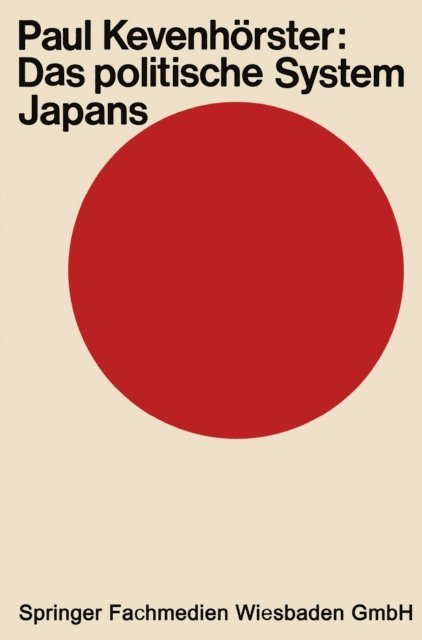 Paul Kevenhorster - Das politische System Japans, E-bok