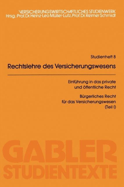 Reimer Schmidt - Rechtslehre des Versicherungswesens (RLV), E-bok