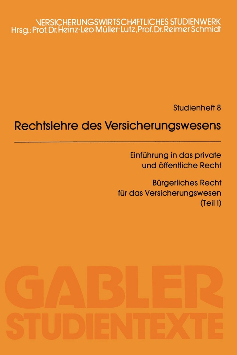 Reimer Schmidt - Rechtslehre des Versicherungswesens (RLV), Häftad