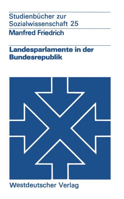 Manfred Friedrich - Landesparlamente in der Bundesrepublik, E-bok