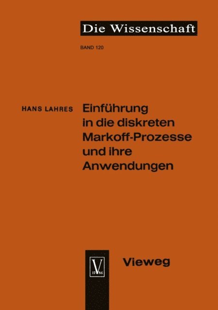 Hans Lahres - Einführung in die diskreten Markoff-Prozesse und ihre Anwendungen, E-bok