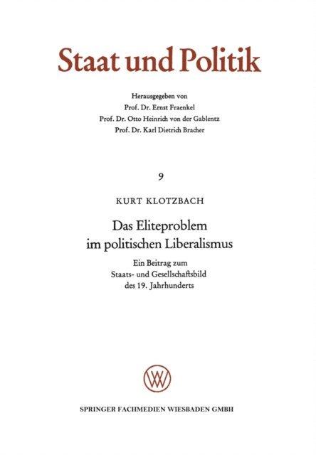 Kurt Klotzbach - Das Eliteproblem im politischen Liberalismus, E-bok