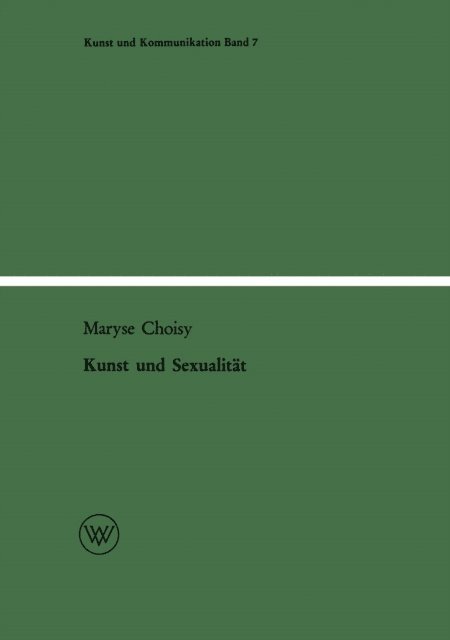 Maryse Choisy - Kunst und Sexualität, E-bok