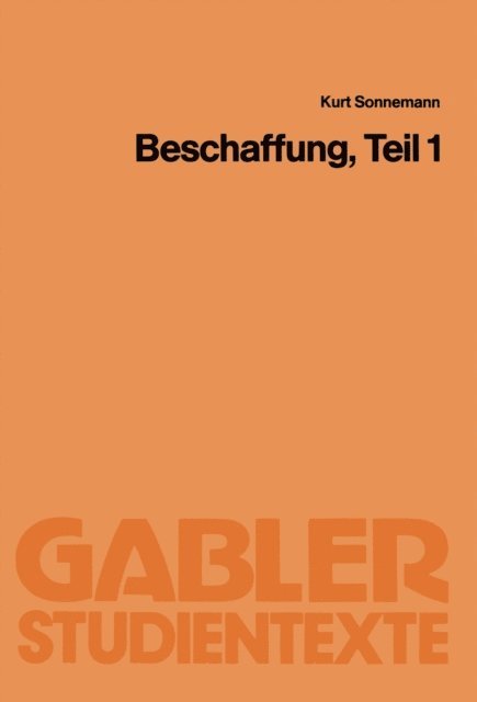 Kurt Sonnemann - Beschaffung, Teil 1, E-bok