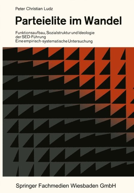 Peter Christian Ludz - Parteielite im Wandel, E-bok