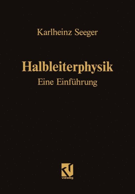 Karlheinz Seeger - Halbleiterphysik, E-bok