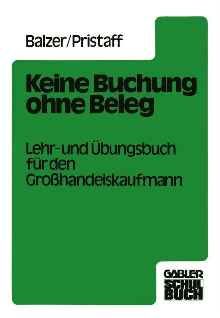 Hansotto Pristaff, Karlheinz Balzer - Keine Buchung ohne Beleg, E-bok