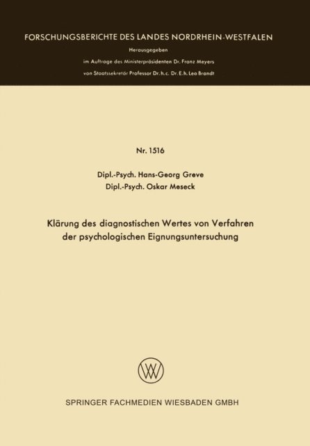 Oskar Meseck, Hans-Georg Greve - Klärung des diagnostischen Wertes von Verfahren der psychologischen Eignungsuntersuchung, E-bok