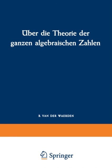 Richard Dedekind - Über die Theorie der ganzen algebraischen Zahlen, E-bok